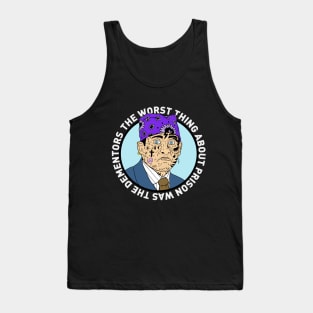 Prison Mike Tank Top